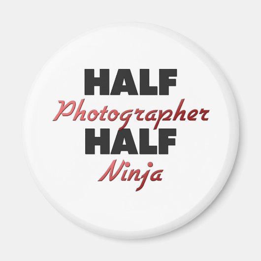 Half Fotograf Half Ninja Magnet (Vorne)
