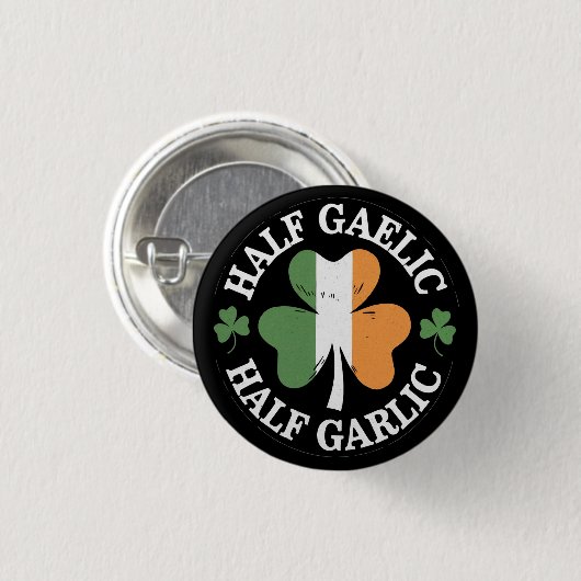 Half Gaelic Half Knolic Irish Italian St Patricks Button (Vorne & Hinten)
