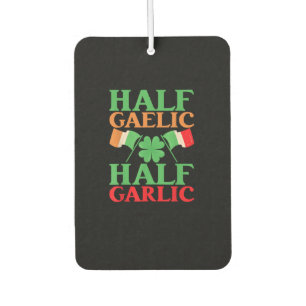 Half Gaelic Half Knolic St Patricks Day Irland I Autolufterfrischer