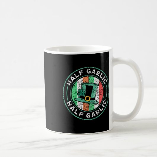 Half Gaelic Half Knolic St Patricks Day Irland I Kaffeetasse (Rechts)