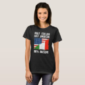 Half Italian Half American Italy American Roots P T-Shirt (Vorne ganz)