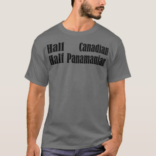 Half Kanadier Hälfte Panamaische Mix 3 T-Shirt