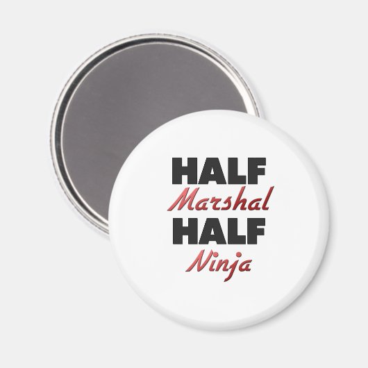 Half Marshal Half Ninja Magnet (Vorderseite/Rückseite)