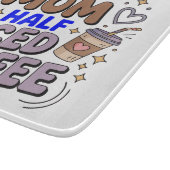 half mom half iced coffee schneidebrett (Ecke)