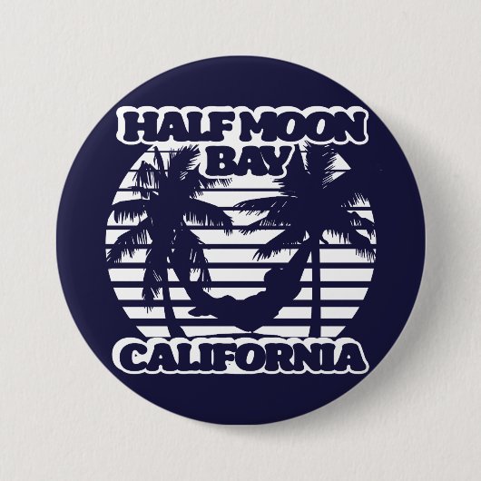 Half Moon Bay Kalifornien Button (Vorderseite)