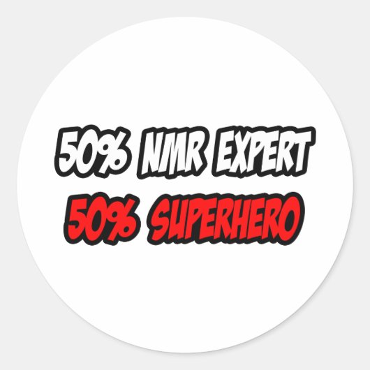 Half NMR Expert... Halbsuperheld Runder Aufkleber (Vorderseite)