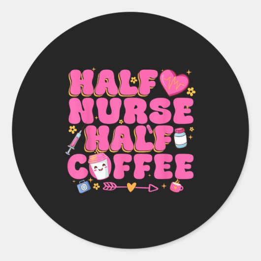 Half Nurse Half Coffee Nurse Runder Aufkleber (Vorderseite)