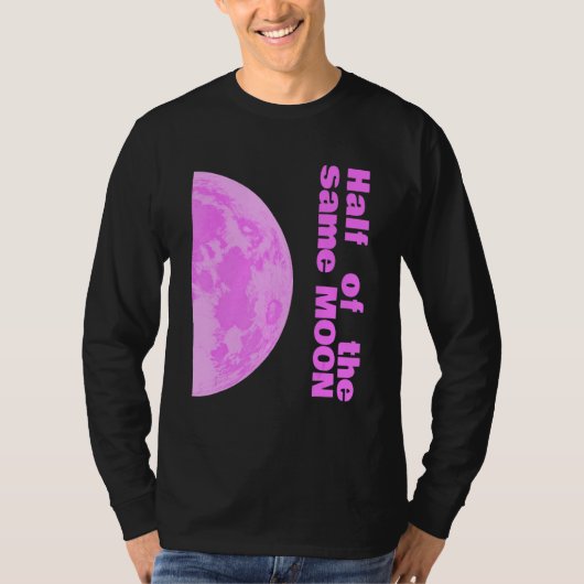 Half of the same pink moon couple right 2 of 2 T-Shirt (Vorderseite)