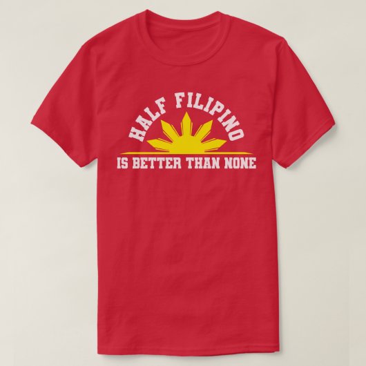 Half Philippinen T-Shirt (Design vorne)