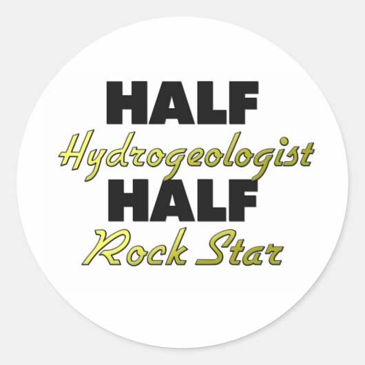 Half-Rock-Star-Hydrogeologin Runder Aufkleber (Vorderseite)