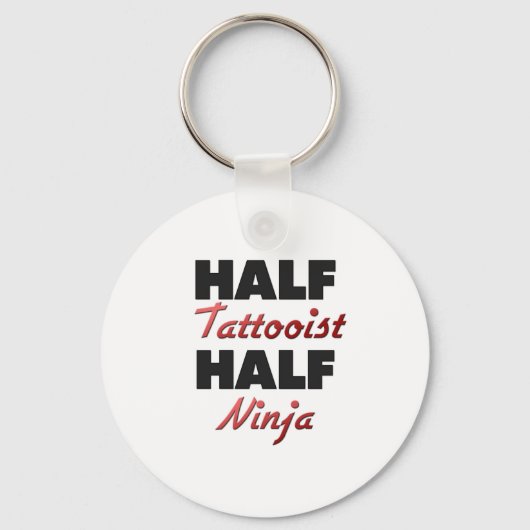 Half Tattooist Half Ninja Schlüsselanhänger (Vorderseite)