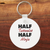 Half Tattooist Half Ninja Schlüsselanhänger (Vorderseite)