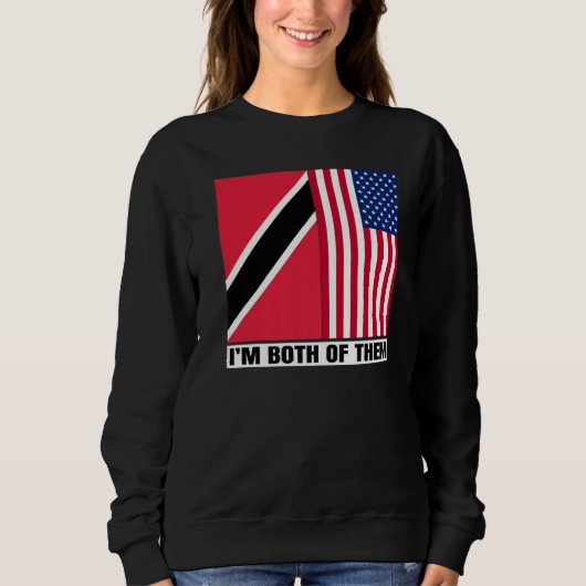 Half Trinbagonian American DNA Trinidad And Tobago Sweatshirt (Vorderseite)