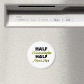 Half-Vulkanologe Half Rock Star Magnet (In Situ (Geschirrspüler))