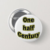 Hälfe Jahrhundert Button (Vorne & Hinten)