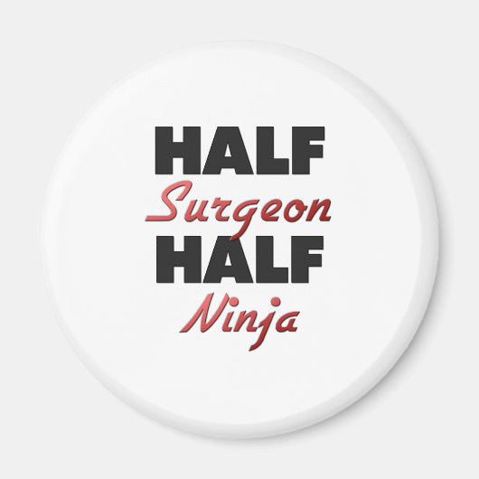 Hälfte Chirurg Half Ninja Magnet (Vorne)