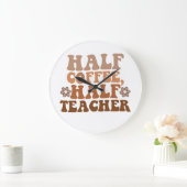 Hälfte des Kaffees Lehrer zurück zum Schullehrer Große Wanduhr (Zuhause)