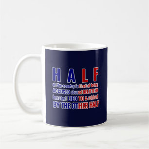 Hälfte des Landes - konservatives Denken Kaffeetasse