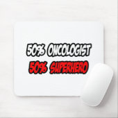 Hälfte Onkologe................................... Mousepad (Mit Mouse)