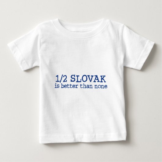 Hälfte Slowakisch Baby T-shirt (Vorderseite)