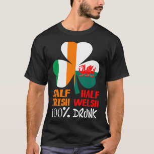 Halirisch Half Welsh Betrunken St Patricks T-Shirt