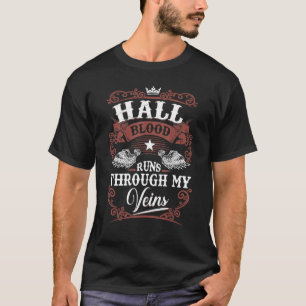 Hall Blut läuft durch meine Veins Hall Familie Vin T-Shirt