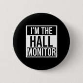 Hall-Monitor-Geschenk an Schüler zurück Button (Vorderseite)