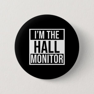 Hall-Monitor-Geschenk an Schüler zurück Button