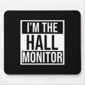 Hall-Monitor-Geschenk an Schüler zurück Mousepad (Vorne)