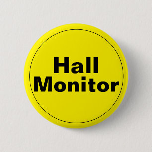 Hall Monitor School Button