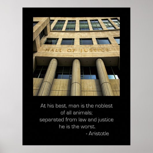 Hall of Justice Aristoteles Zitat Poster (Vorne)