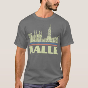 Halle City Gift Deutschland City Silhouette Skylin T-Shirt
