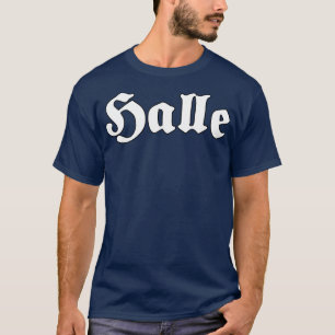Halle Saale mit gotischem Schriftart T-Shirt