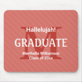 HALLELUJAH Graduierung Custom Keepsake Mousepad (Vorne)