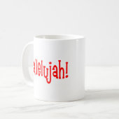Hallelujah Kaffeetasse (Vorderseite Links)