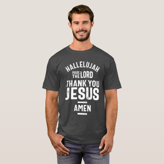 Hallelujah Lob des Herrn danke dir Jesus T-Shirt (Vorne ganz)