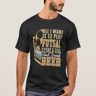 Hallenfußballspieler Bierliebhaber Torschütze Humo T-Shirt