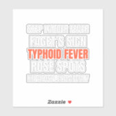 Hallmark des typhoiden Fiebers - medizinisches Des Aufkleber (Blatt)