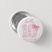 Hallo 10. Geburtstag | Rosa Hallo 10 Benutzerdefin Button (Vorne & Hinten)