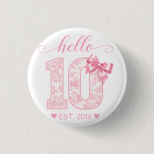 Hallo 10. Geburtstag | Rosa Hallo 10 Benutzerdefin Button (Vorderseite)