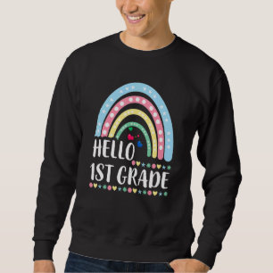Hallo 1. Klasse Willkommen zurück zu den Schullehr Sweatshirt