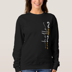 Hallo 2025 Frohes neues Jahr der Typografie Klassi Sweatshirt