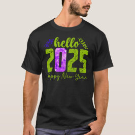 Hallo 2025, Happy New Year T-Shirt