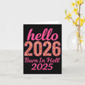 Hallo 2026 brennen in der Hölle 2025 Funny New Yea Karte (Gelbe Blume)