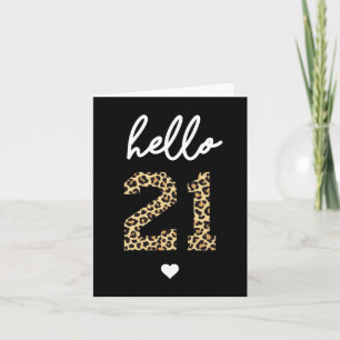 Hallo 21   Süßer 21. Geburtstag Cheetah Druck Karte