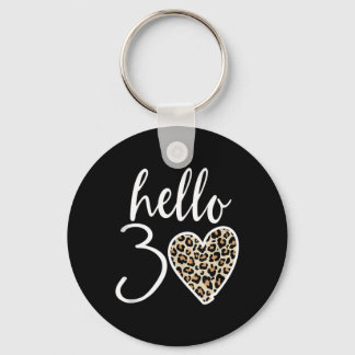 Hallo 30 Geschenke Herz Leopard 30 Jahre Party 30. Schlüsselanhänger