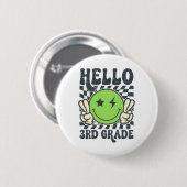 Hallo 3. Klasse Vibes Groovy Smiley Gesicht Zurück Button (Vorne & Hinten)