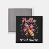 Hallo 3. Klasse zurück zur Schule Coquette Stift B Magnet (Vorderseite/Rückseite)