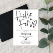 Hallo 40. Geburtstag Einladung