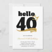 Hallo 40 Meilenstein Geburtstag Black Gold Crown Einladung (Vorderseite)